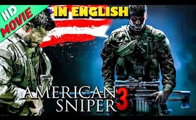 American Sniper 3 Latest Released English Movie || Full HD Action In English Movie