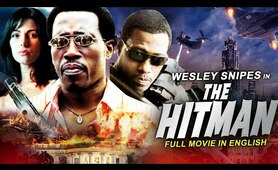 THE HITMAN - Wesley Snipes Blockbuster English Movie | Hollywood Action Thriller English Full Movie