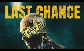 Last Chance (2023) | Full Movie