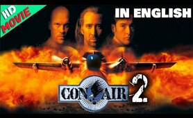 Con Air 2 Best Action English Movie || Hollywood Full HD In English Movie