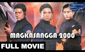 MAGKASANGGA 2000 | Full Movie | Action w/ Ricky Davao, Monsour del Rosario & Cynthia Luster