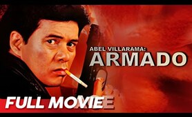 'Abel Villarama: Armado’ FULL MOVIE | Ace Vergel